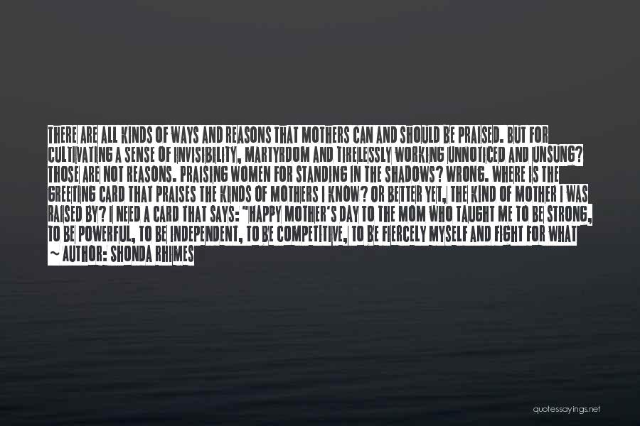 Standing Strong On Your Own Quotes By Shonda Rhimes