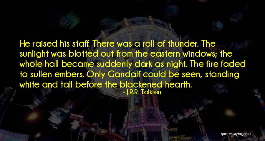 Standing Tall Quotes By J.R.R. Tolkien Standing Tall Quotes By J.R.R. Tolkien