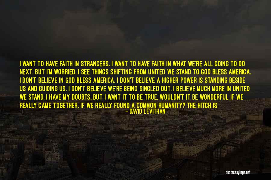Standing Together United Quotes By David Levithan