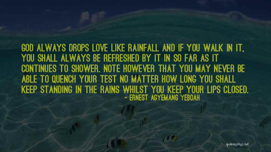 Standing Under The Shower Quotes By Ernest Agyemang Yeboah Standing Under The Shower Quotes By Ernest Agyemang Yeboah