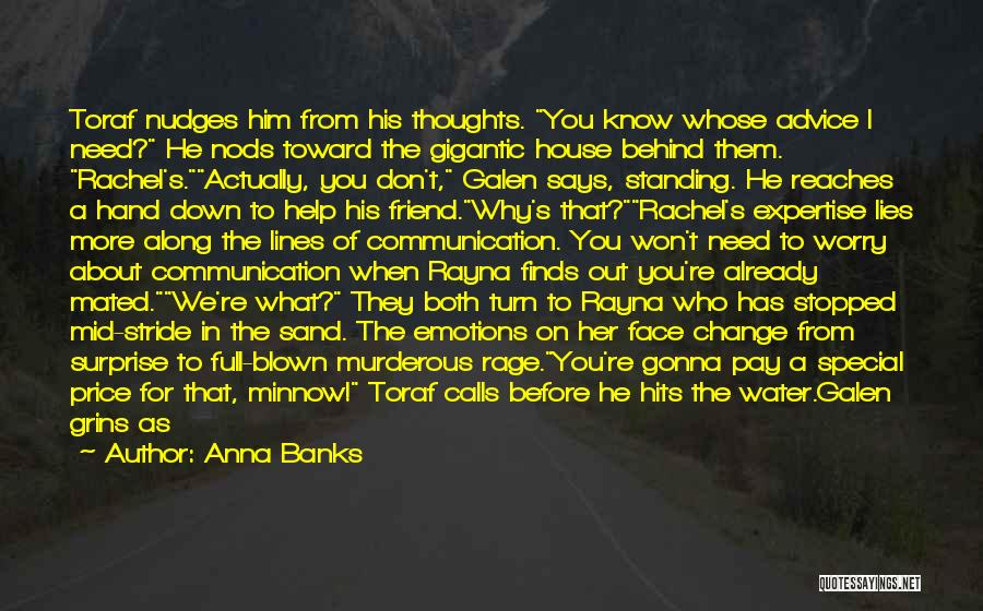 Standing Up For A Friend Quotes By Anna Banks