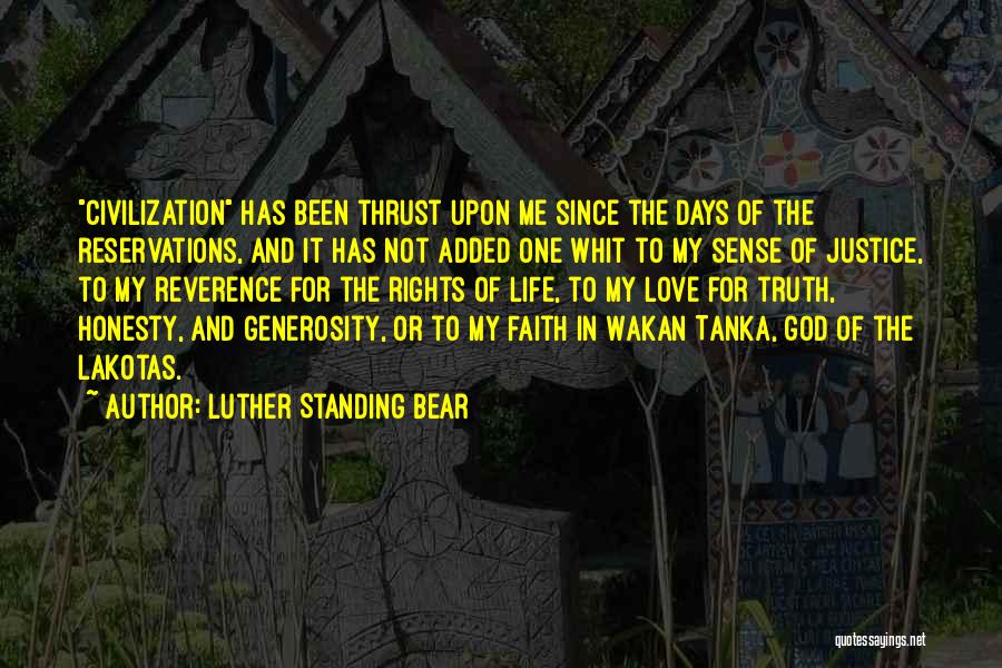 Standing Up For Justice Quotes By Luther Standing Bear