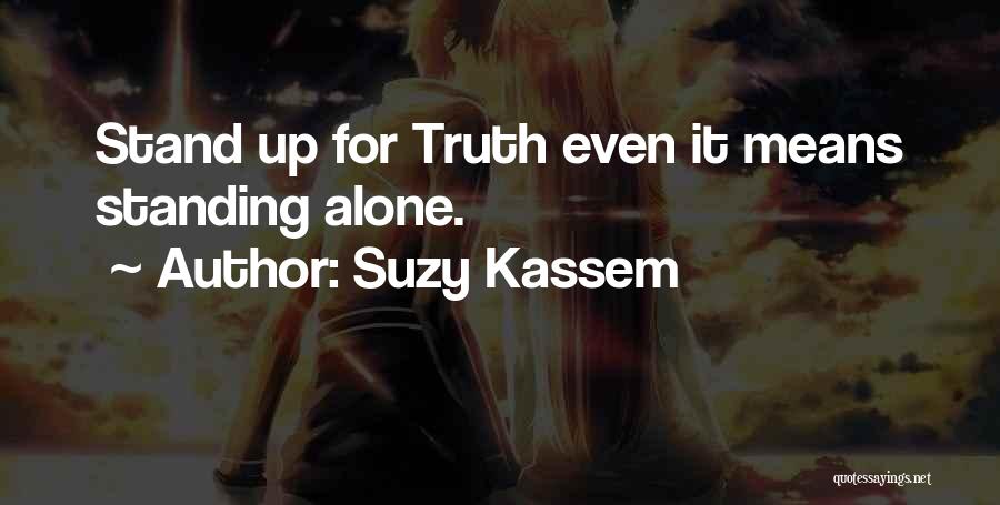 Standing Up For Justice Quotes By Suzy Kassem