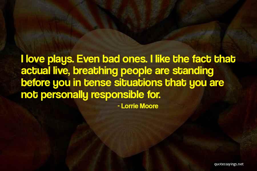 Standing Up For The One You Love Quotes By Lorrie Moore