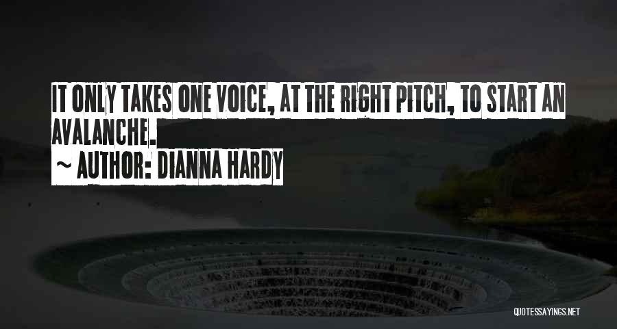 Standing Up For What Is Right Quotes By Dianna Hardy