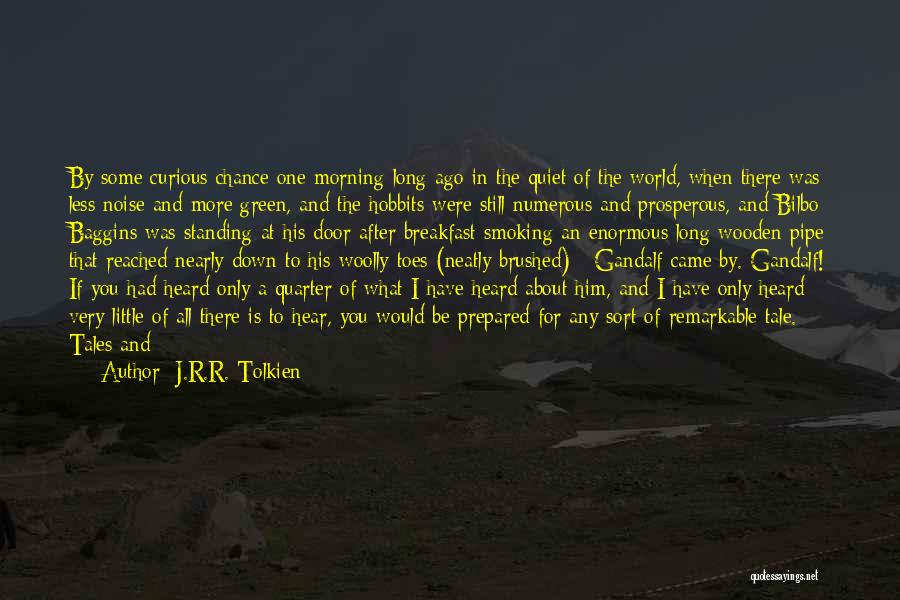 Standing Up For Your Best Friend Quotes By J.R.R. Tolkien