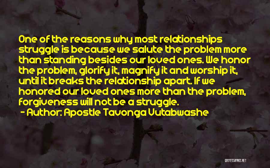 Standing Up For Yourself In A Relationship Quotes By Apostle Tavonga Vutabwashe