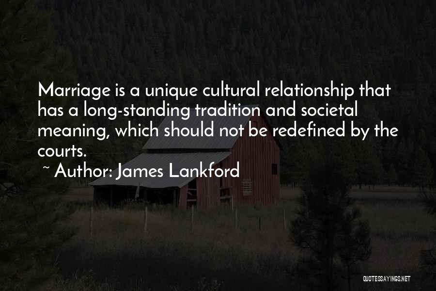 Standing Up For Yourself In A Relationship Quotes By James Lankford