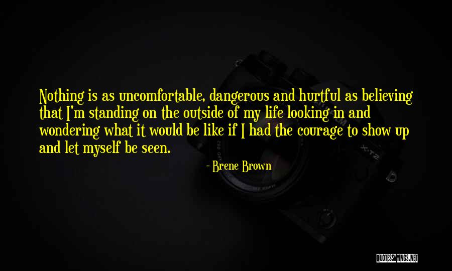 Standing Up Quotes By Brene Brown