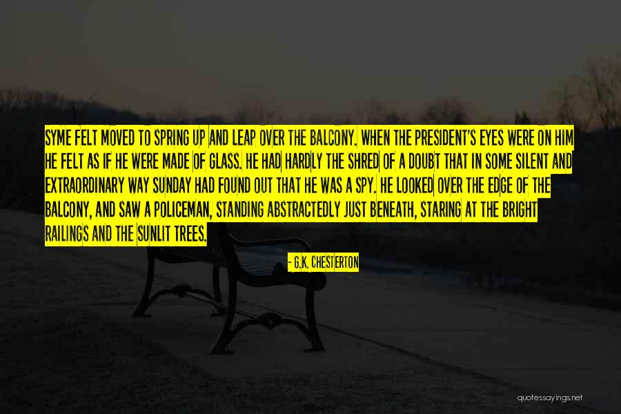 Standing Up Quotes By G.K. Chesterton