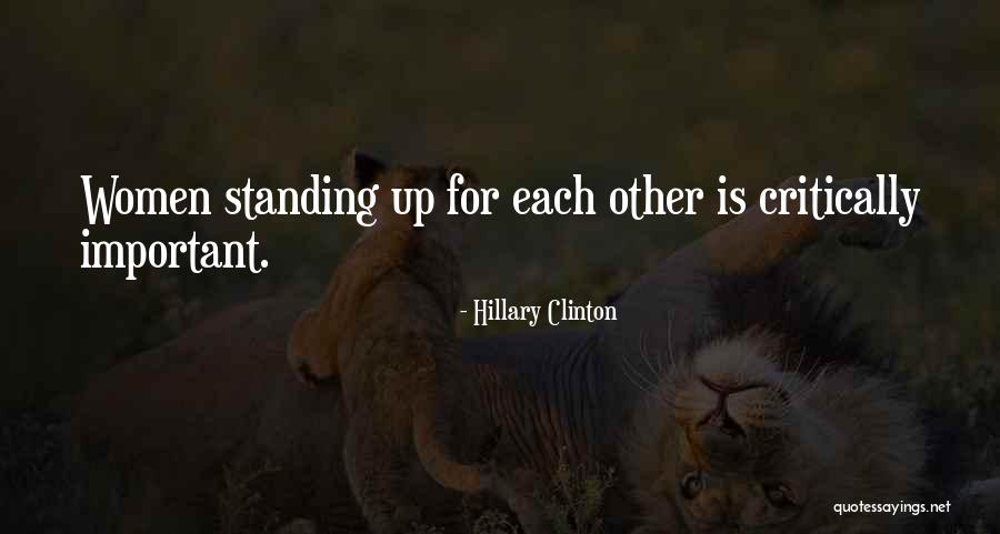 Standing Up Quotes By Hillary Clinton Standing Up Quotes By Hillary Clinton