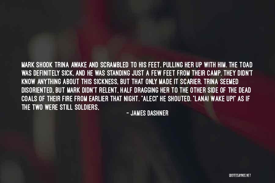 Standing Up Quotes By James Dashner Standing Up Quotes By James Dashner