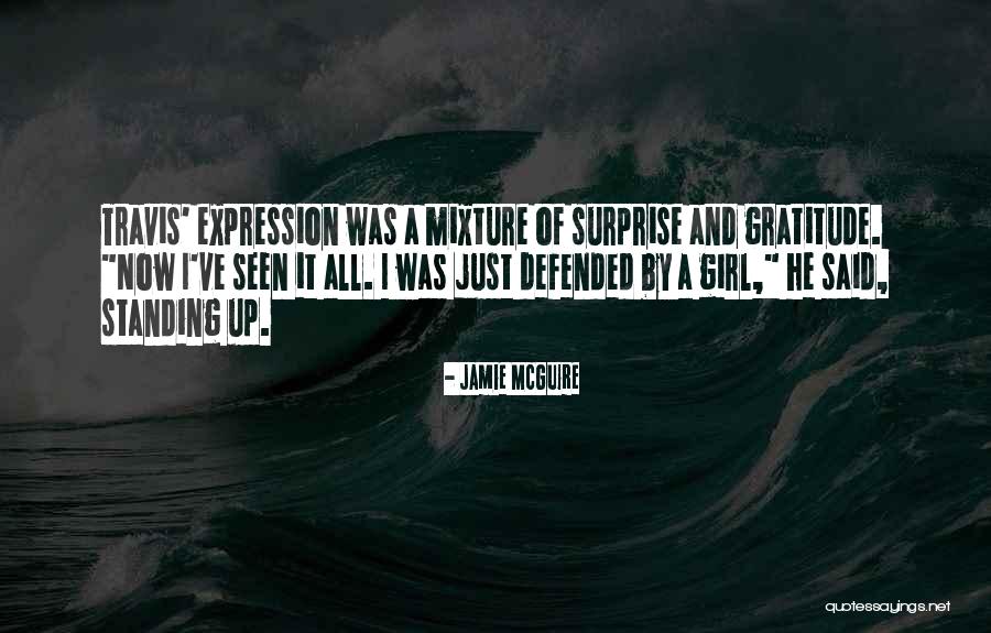Standing Up Quotes By Jamie McGuire Standing Up Quotes By Jamie McGuire