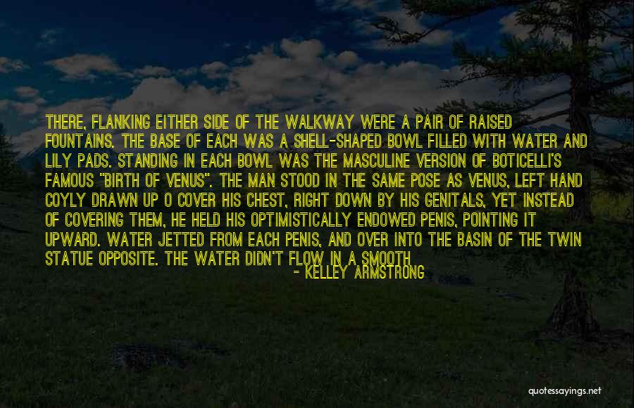 Standing Up Quotes By Kelley Armstrong Standing Up Quotes By Kelley Armstrong
