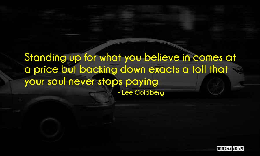 Standing Up Quotes By Lee Goldberg Standing Up Quotes By Lee Goldberg