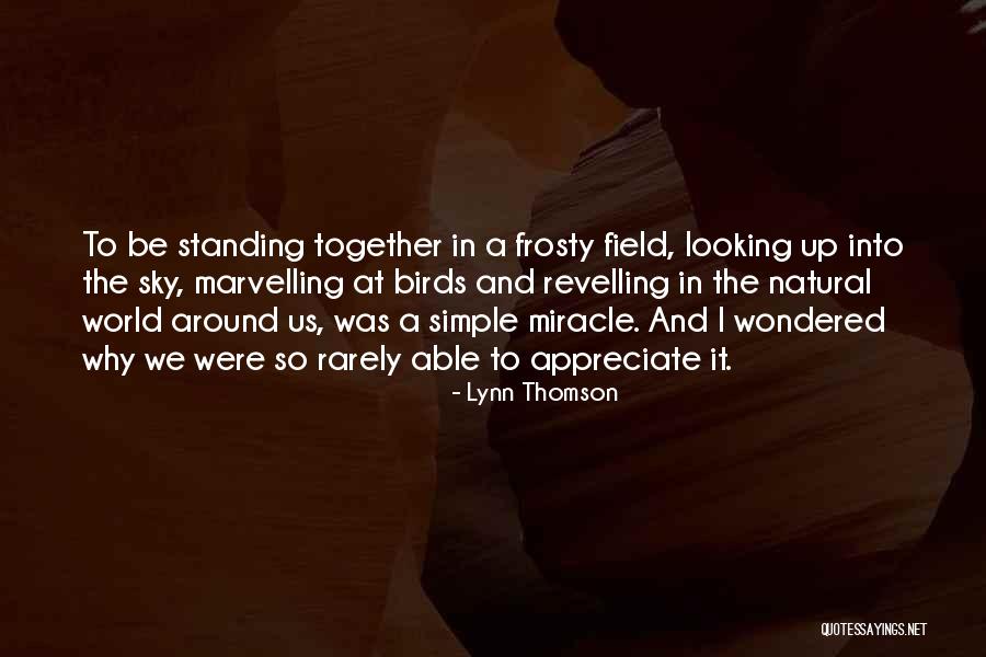 Standing Up Quotes By Lynn Thomson