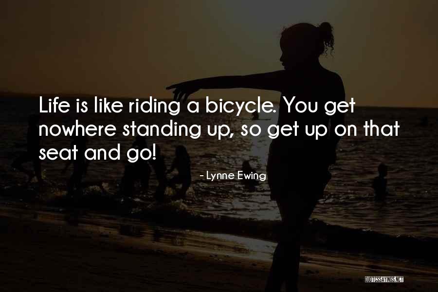 Standing Up Quotes By Lynne Ewing