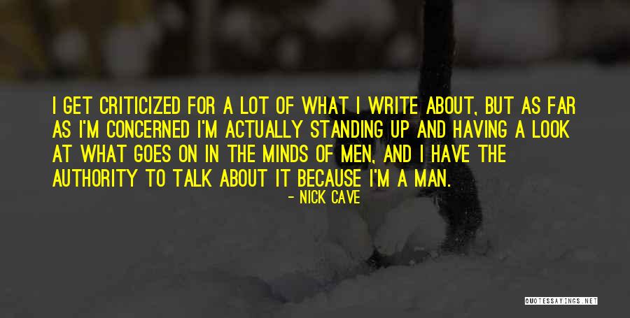 Standing Up Quotes By Nick Cave