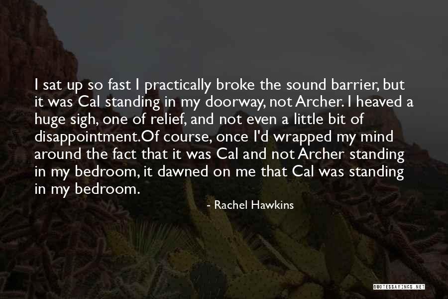 Standing Up Quotes By Rachel Hawkins Standing Up Quotes By Rachel Hawkins