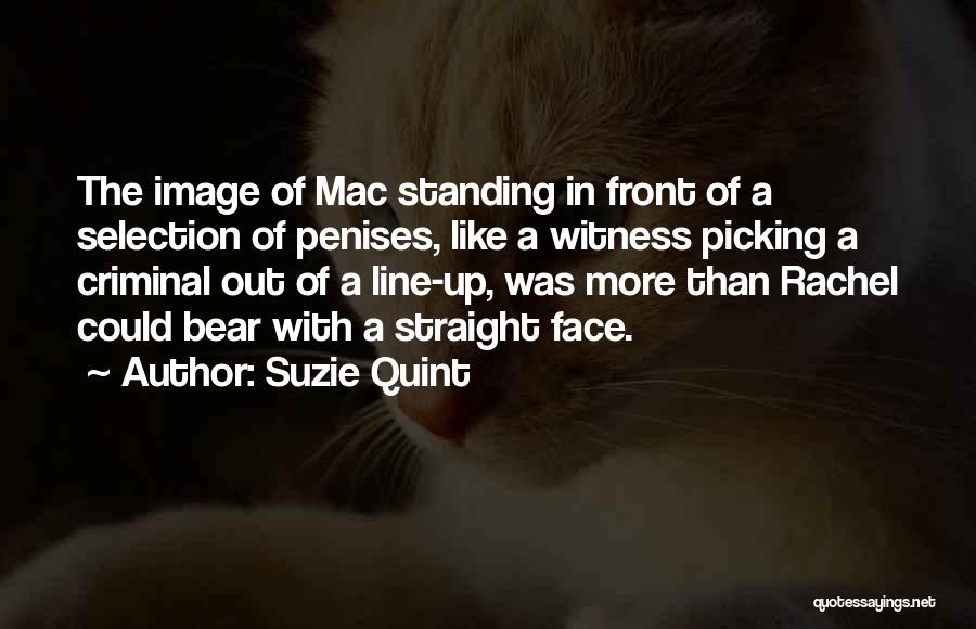 Standing Up Straight Quotes By Suzie Quint
