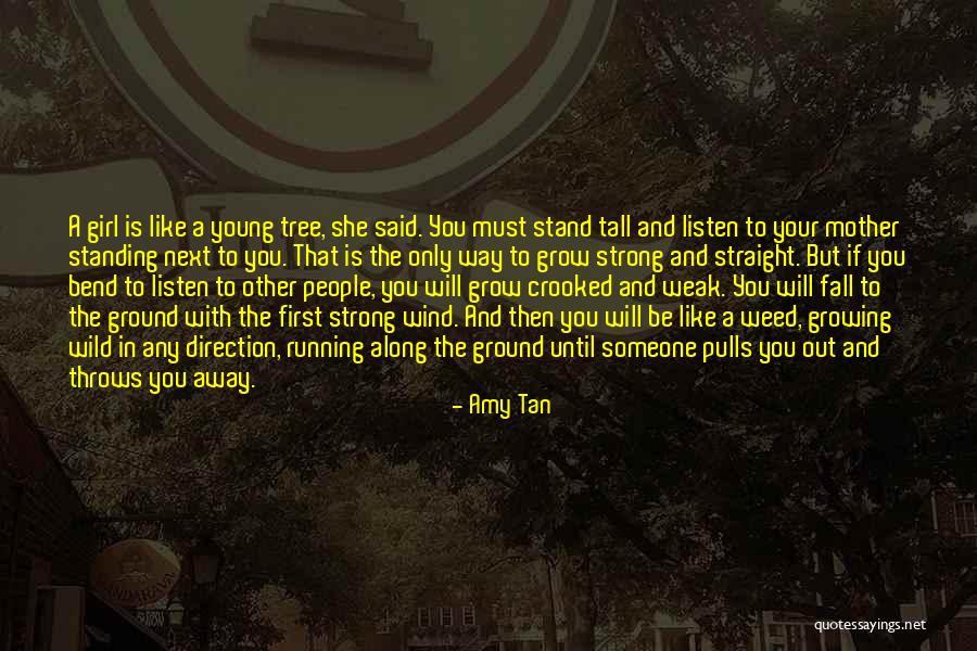 Standing Up Tall Quotes By Amy Tan