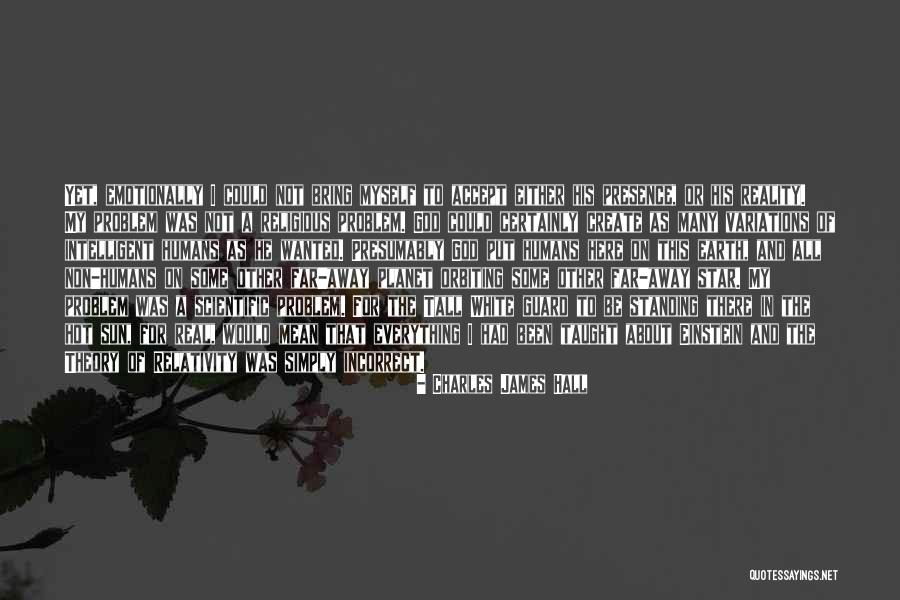 Standing Up Tall Quotes By Charles James Hall Standing Up Tall Quotes By Charles James Hall
