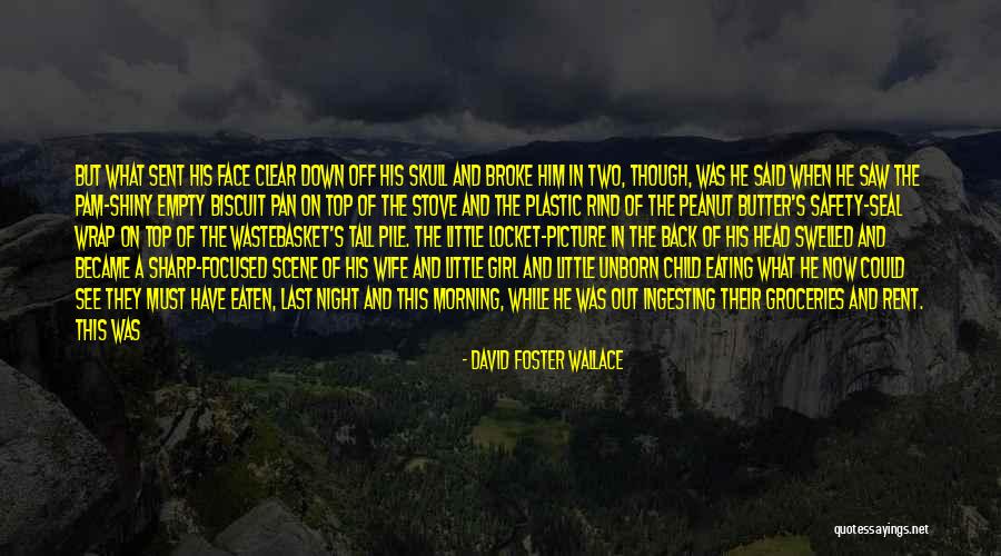 Standing Up Tall Quotes By David Foster Wallace