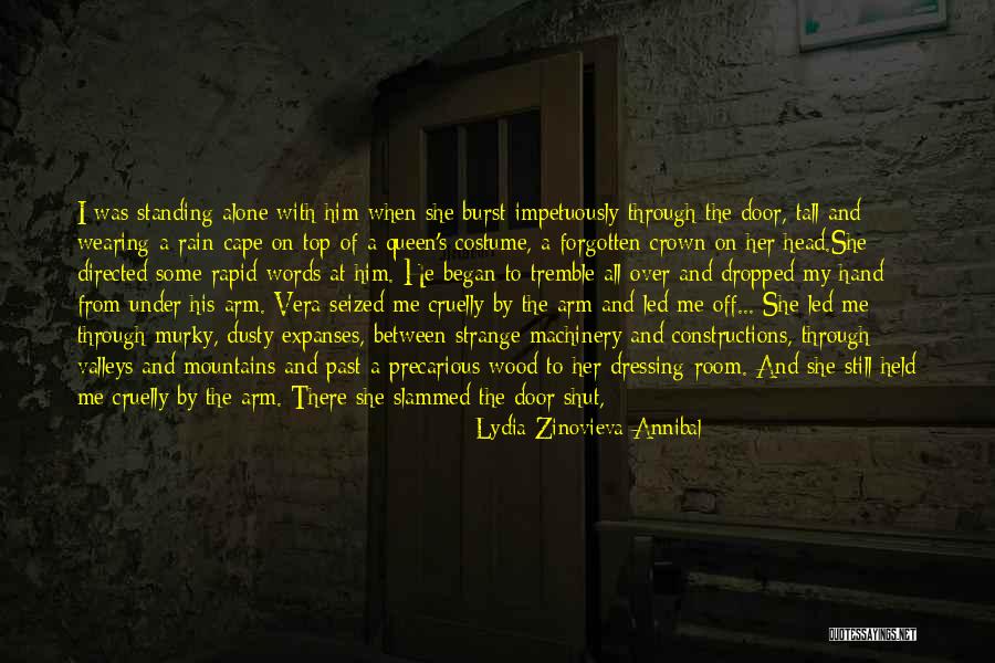 Standing Up Tall Quotes By Lydia Zinovieva-Annibal Standing Up Tall Quotes By Lydia Zinovieva-Annibal