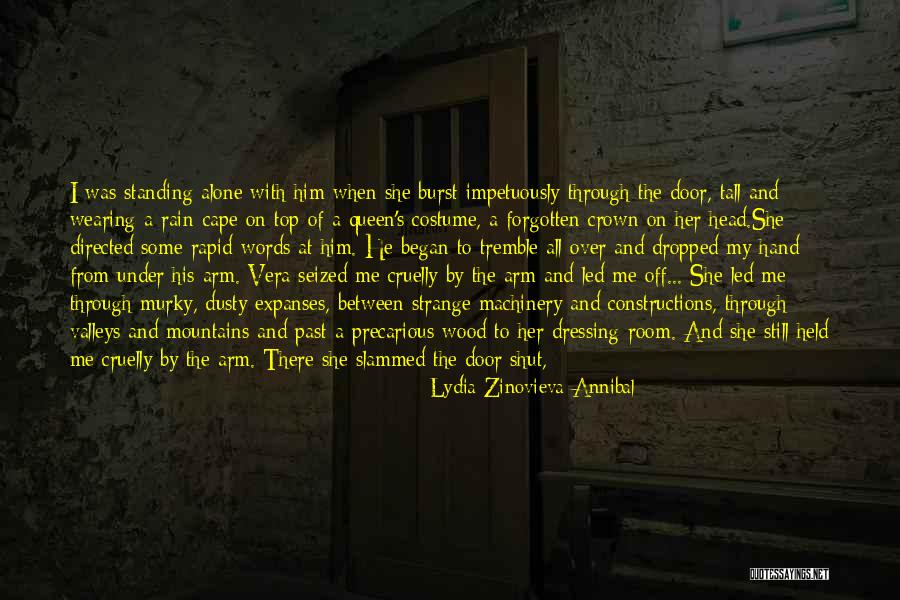 Standing Up Tall Quotes By Lydia Zinovieva-Annibal