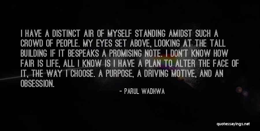 Standing Up Tall Quotes By Parul Wadhwa