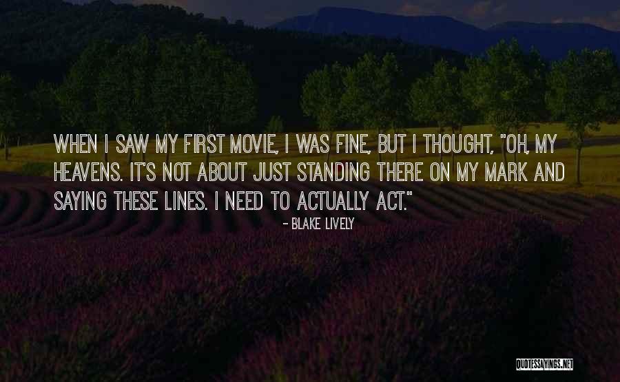 Standing Up The Movie Quotes By Blake Lively Standing Up The Movie Quotes By Blake Lively