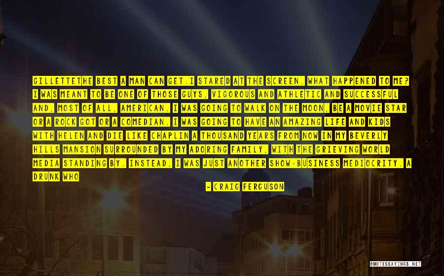 Standing Up The Movie Quotes By Craig Ferguson Standing Up The Movie Quotes By Craig Ferguson