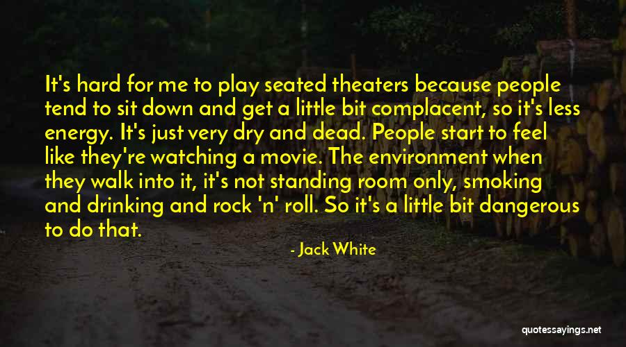 Standing Up The Movie Quotes By Jack White Standing Up The Movie Quotes By Jack White