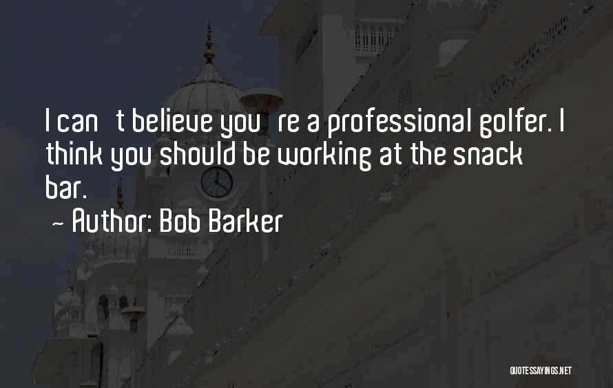 Standoffs Quotes By Bob Barker