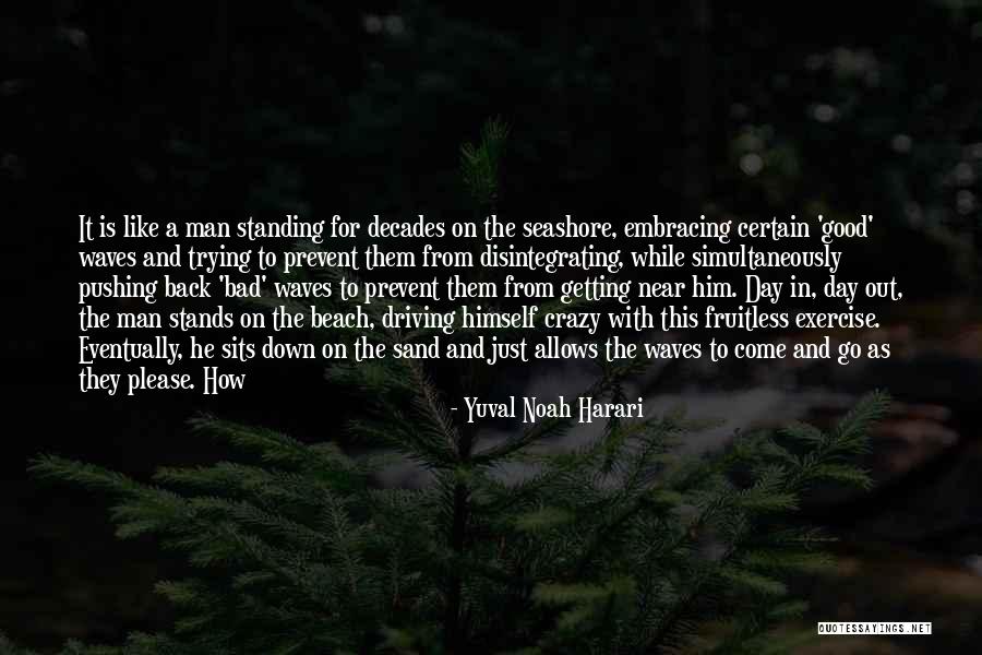 Stands Out Like Quotes By Yuval Noah Harari Stands Out Like Quotes By Yuval Noah Harari