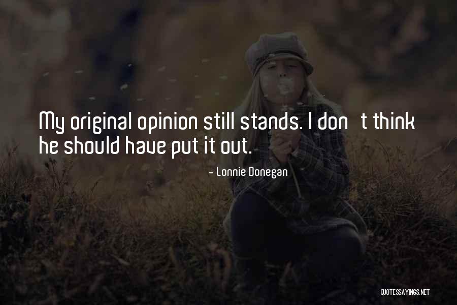 Stands Quotes By Lonnie Donegan