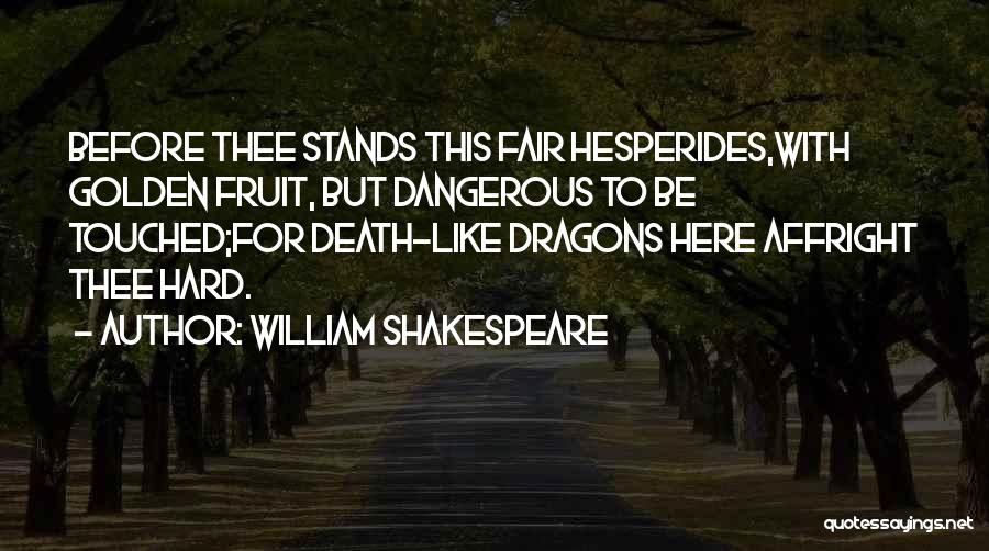 Stands Quotes By William Shakespeare