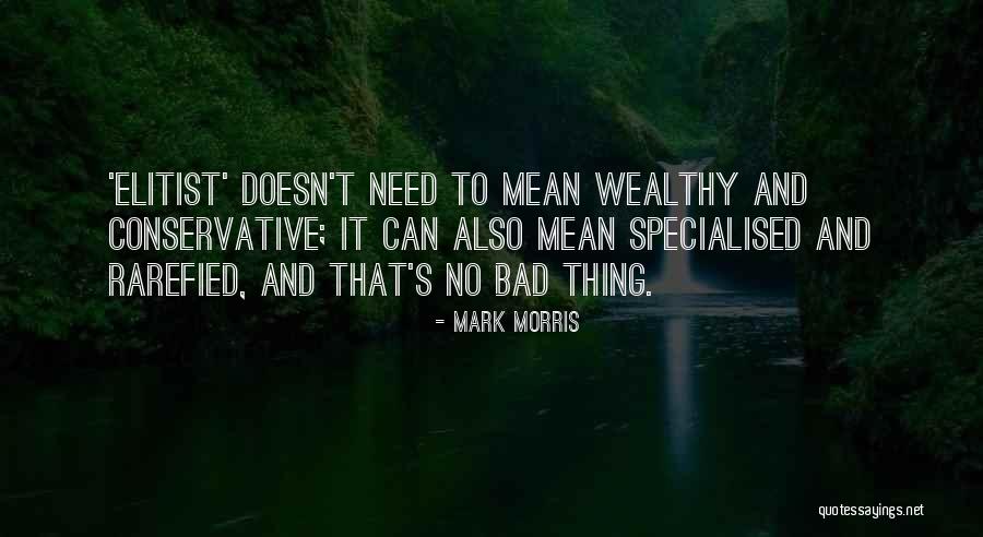 Stands Related Quotes By Mark Morris Stands Related Quotes By Mark Morris