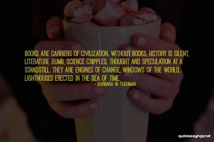 Standstill Quotes By Barbara W. Tuchman Standstill Quotes By Barbara W. Tuchman