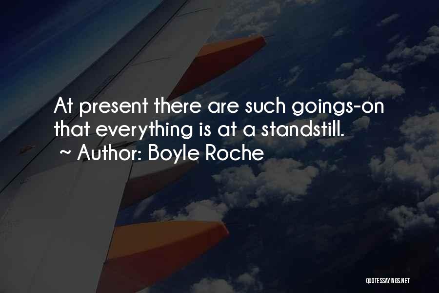 Standstill Quotes By Boyle Roche