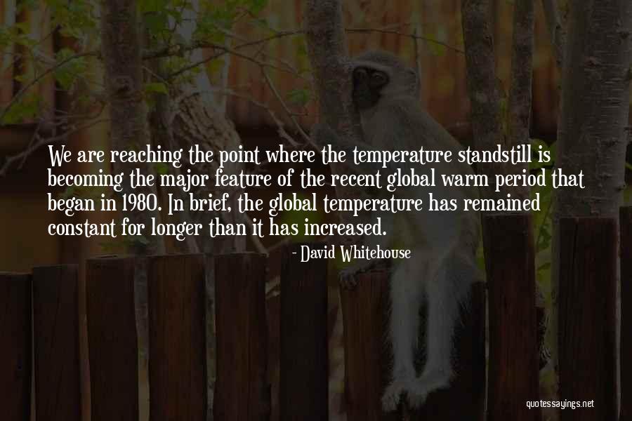 Standstill Quotes By David Whitehouse Standstill Quotes By David Whitehouse