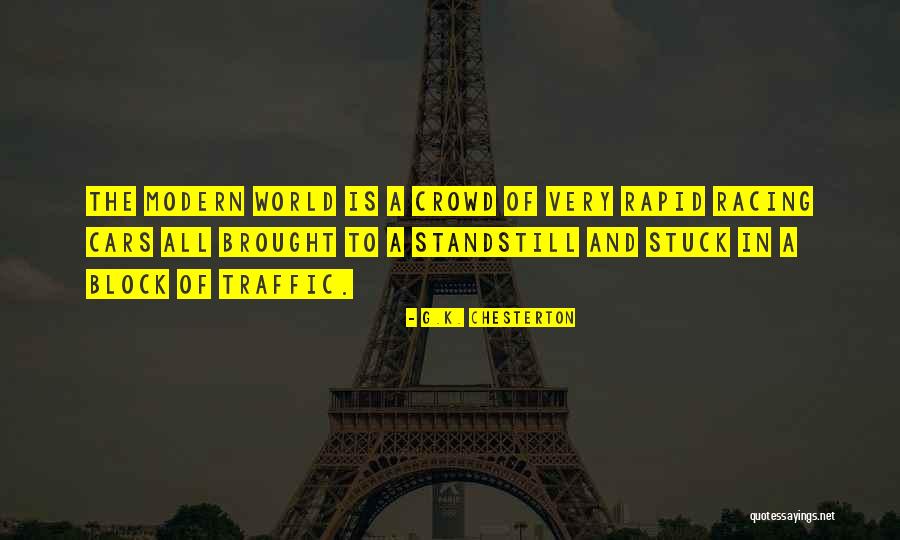 Standstill Quotes By G.K. Chesterton