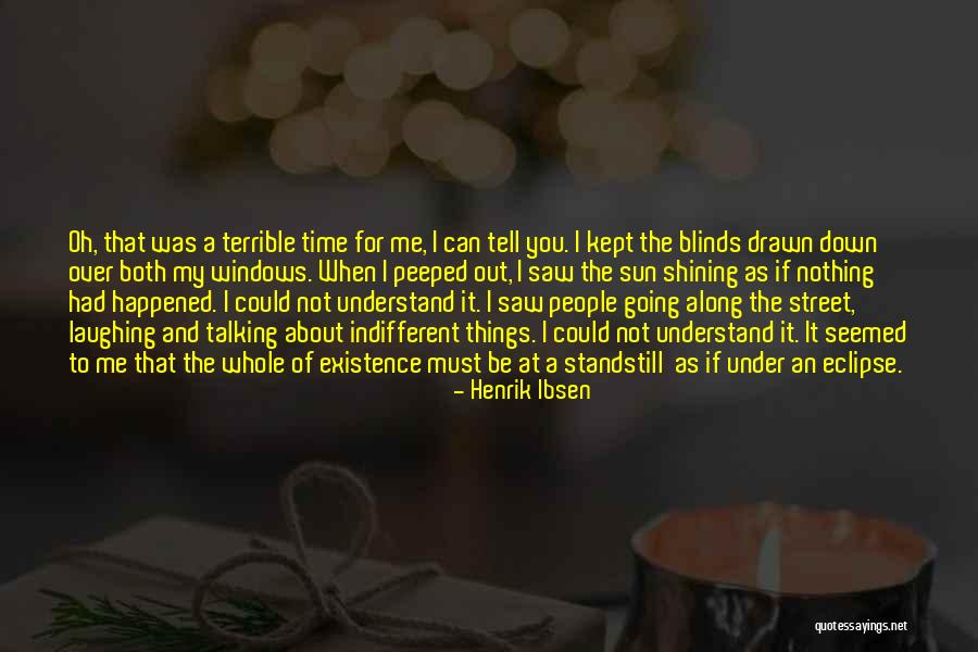 Standstill Quotes By Henrik Ibsen