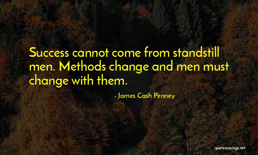 Standstill Quotes By James Cash Penney