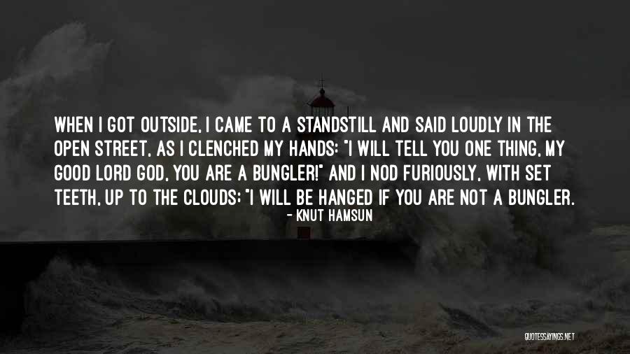 Standstill Quotes By Knut Hamsun