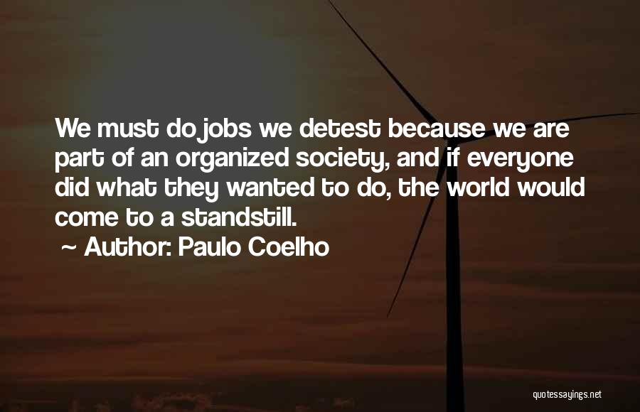 Standstill Quotes By Paulo Coelho