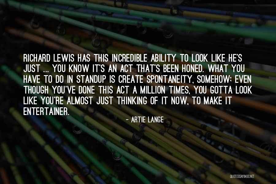 Standup Quotes By Artie Lange Standup Quotes By Artie Lange