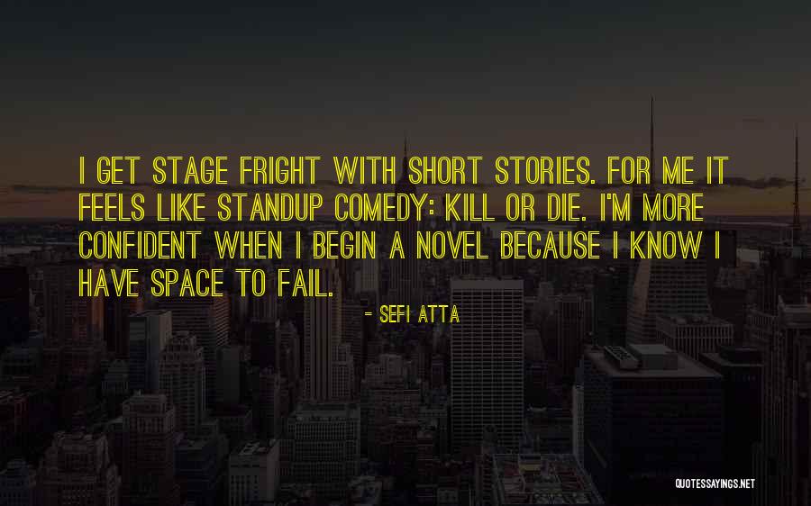 Standup Quotes By Sefi Atta Standup Quotes By Sefi Atta