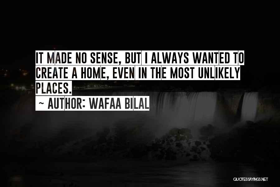 Stanek Quotes By Wafaa Bilal