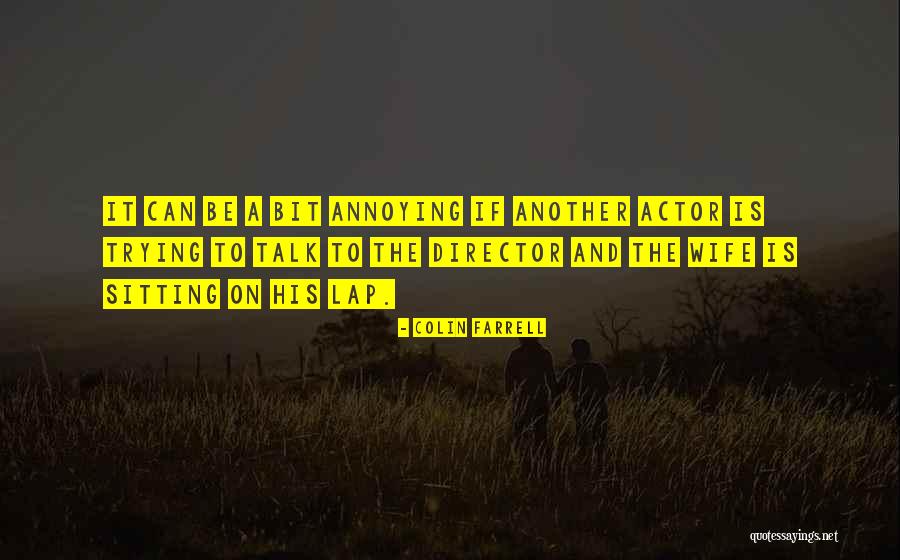 Staner Quotes By Colin Farrell Staner Quotes By Colin Farrell
